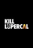 Poster for Kill Lupercal