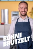 Poster for Böhmi brutzelt