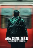 Poster for Attack on London: Hunting the 7/7 Bombers