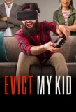 Poster for Evict My Kid