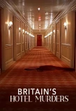 Poster for Britain's Hotel Murders