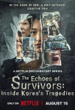 Poster for The Echoes of Survivors: Inside Korea's Tragedies