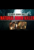 Poster for Murder Down Under: Natural Born Killer