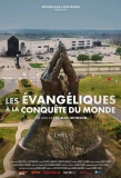 Poster for Les évangéliques à la conquête du monde