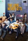 Poster for The Love Never Sets