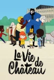 Poster for La vie de château