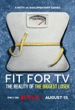 Poster for Fit for TV: The Reality of the Biggest Loser