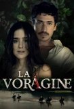 Poster for La Vorágine
