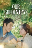 Poster for Our Golden Days