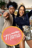Poster for Not Like Mama