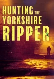 Poster for Hunting the Yorkshire Ripper