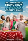 Poster for The Great American Baking Show Celebrity Summer