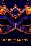 Poster for New Orleans: Soul Of A City