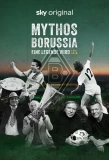 Poster for Mythos Borussia - Eine Legende wird 125