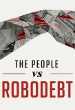 Poster for The People vs Robodebt