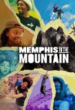 Poster for Memphis to the Mountain
