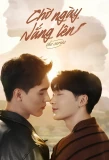 Poster for Chờ Ngày Nắng Lên