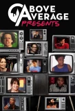 Poster for Above Average Presents