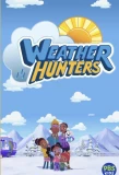 Poster for Weather Hunters