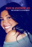 Poster for Death in Apartment 603: What Happened to Ellen Greenberg?