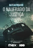 Poster for Bateau Mouche: O Naufrágio da Justiça