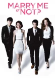 Poster for Marry Me, or Not?