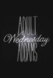 Poster for Adult Wednesday Addams