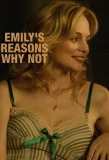 Poster for Emily's Reasons Why Not