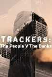 Poster for Trackers: The People vs The Banks