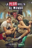 Poster for La Peor Vuelta al Mundo