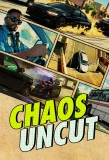 Poster for Chaos Uncut