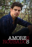 Poster for Amores Roubados