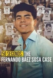 Poster for 50 segundos: El caso de Fernando Báez Sosa