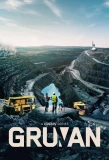 Poster for Gruvan