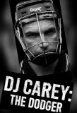 Poster for DJ Carey - The Dodger