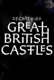 Poster for Secrets of Great British Castles