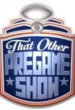 Poster for That Other Pregame Show