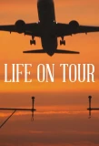 Poster for Life on Tour