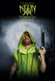 Poster for Neon Joe, Werewolf Hunter