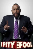 Poster for I Pity the Fool