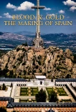 Poster for Blood and Gold: The Making of Spain with Simon Sebag Montefiore