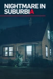 Poster for Nightmare in Suburbia