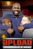 Poster for Upload with Shaquille O'Neal