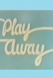Poster for Play Away