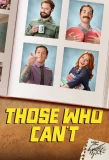 Poster for Those Who Can't