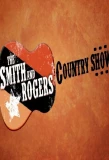 Poster for The Smith and Rogers Country Show