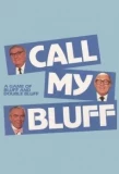 Poster for Call My Bluff