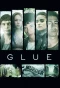 Poster for Glue