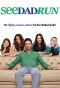 Poster for See Dad Run
