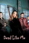 Poster for Dead Like Me